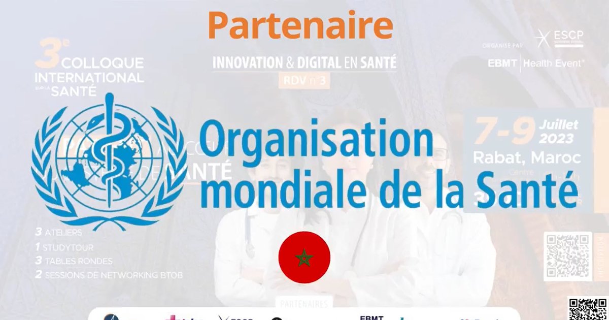 ✈️ ANNONCE PARTENAIRE 🏥 
➡ Nous avons 'honneur d'avoir comme partenaire 👇🏻 #OMS #Maroc World Health Organization pour notre "3ème colloque international sur l'Innovation &amp; Digital en Santé" prévu à #Rabat le 8 juillet JUILLET 2023 au #MAROC 🚀

 ℹ️ my.weezevent.com/3eme-colloque-…