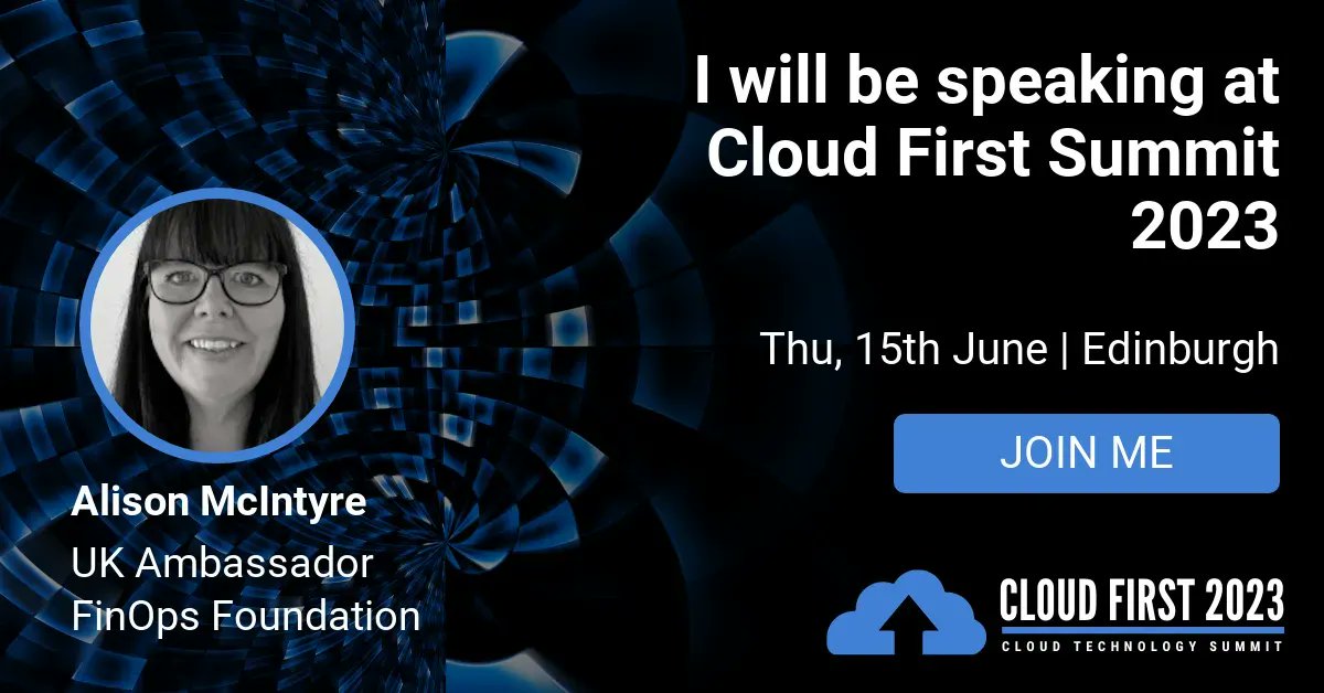 'FinOps and Forecasting: How it Can Support Your Cloud Strategy ' - UK Ambassador at FinOps Foundation, Alison McIntyre will speak live at Cloud First Summit 2023. Join on 15th June in Edinburgh: go.digit.fyi/3pMNyJo #CloudFirst #CloudTechnology #Cloud #CloudComputing