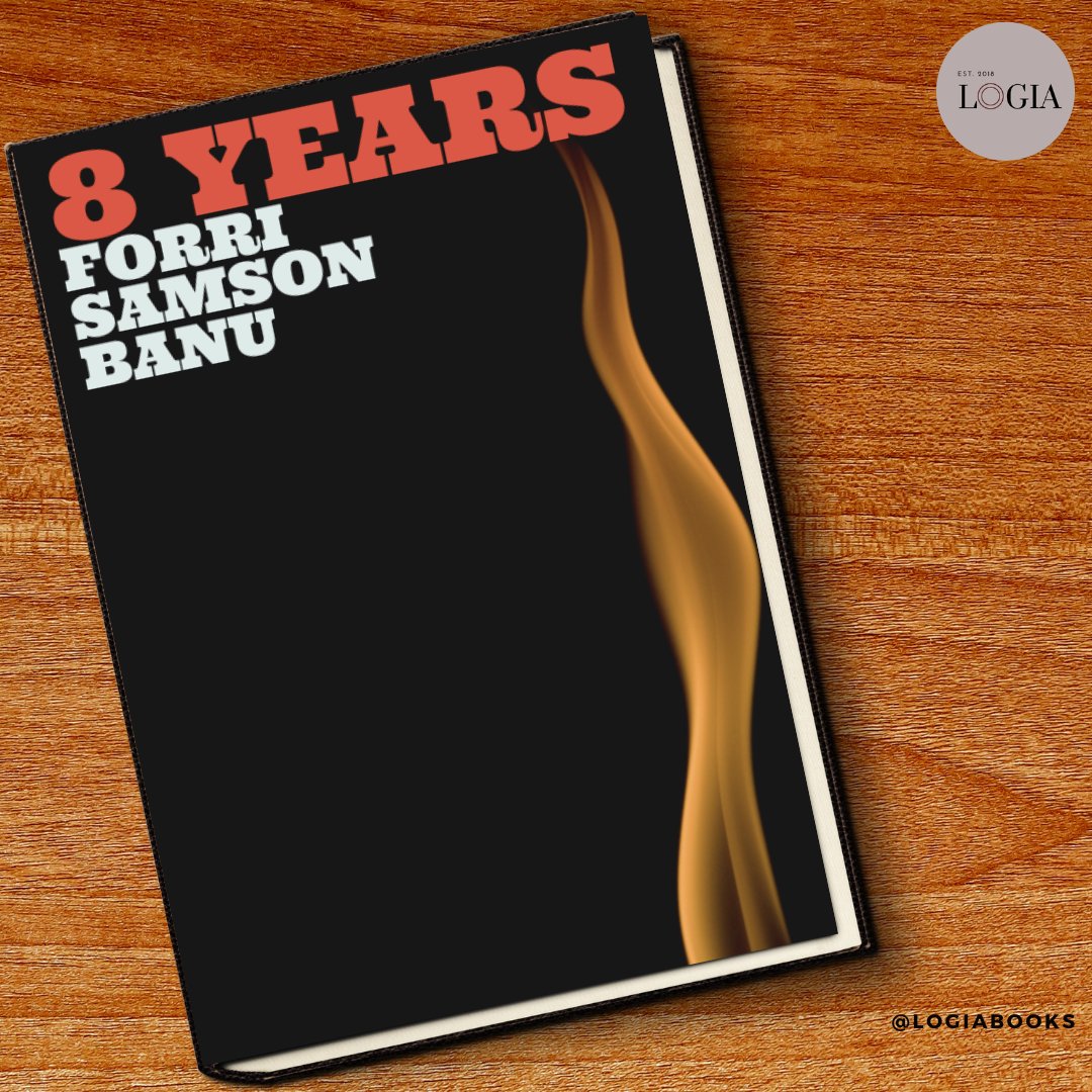 LogiaBooks's tweet photo. Did you know that '8 Years' by @fsbanu is just volume one in the series?
 
Read our Q&amp;A with the author to learn new facts about the book and the man himself: https://t.co/LoXbQunjfD

#politicalfiction #blackwriter #ebooksshop #fictionwriter #ebooksnaija #nigerianwriters #ebooks https://t.co/H8UDhR6zeg