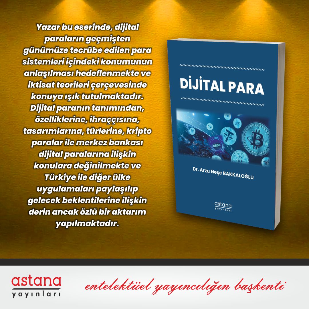 Dijital Para - Dr. Arzu Neşe Bakkaloğlu
@astanayayinlari @ArzuNese 
#yeniçıkankitaplar #ekonomikitapları #dijitalpara #arzunesebakkaloglu #akademikkitap