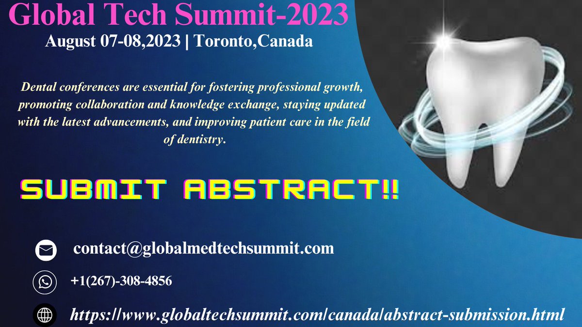 Globaltechsumm4's tweet image. The Dental Conference at the GlobalTechSummit is your gateway to the future of oral care. Connect with like-minded individuals, explore groundbreaking technologies, and leave inspired to make a difference in dental health. #OralCareRevolution #SubmitAbstract #GlobalTechSummit