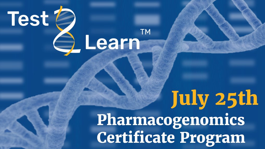 #PGx Education... The next #Test2Learn Pharmacogenomics Certificate Program led by @PittPharmacy is on July 25th (live via Zoom).  Register now at bit.ly/3PeZYEX #MedGeneEd23