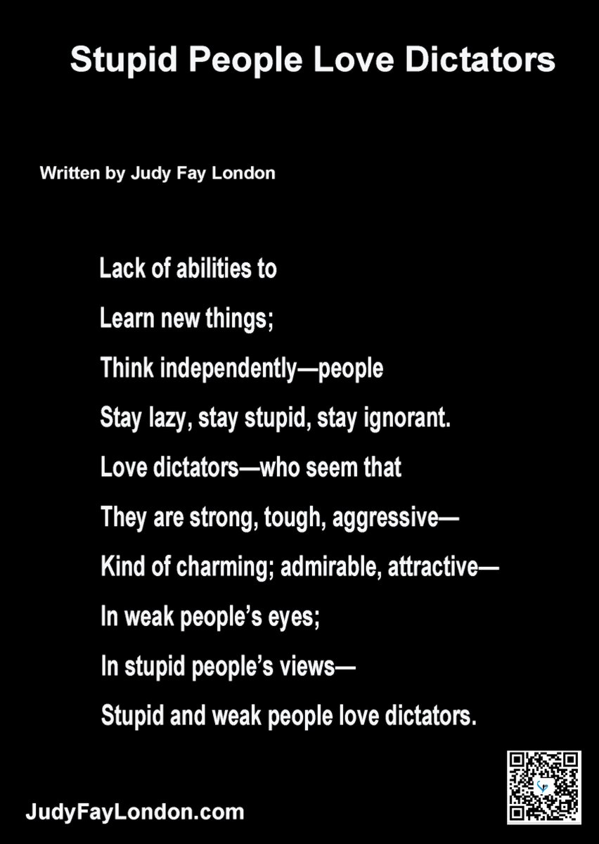 #poem #PoemADay #poetry #poet #Website #dictators #dictatorship #Website #freebooks #books #bookstore #JudyFayLondon #writer #author #doglover #stupidity #weakness 
judyfaylondon.com/2023/06/03/stu…