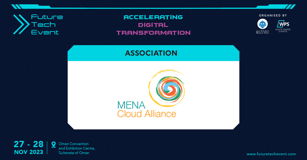 We at MENA Cloud Alliance are thrilled to be the Supported Partner for the 3rd @FutureTechOman .The event is taking place from 27 - 28 November 2023, at the Oman Convention and Exhibition Centre.
 
Register here: lnkd.in/gCdm5zn

#event #tech #cloud #future #oman #menaca