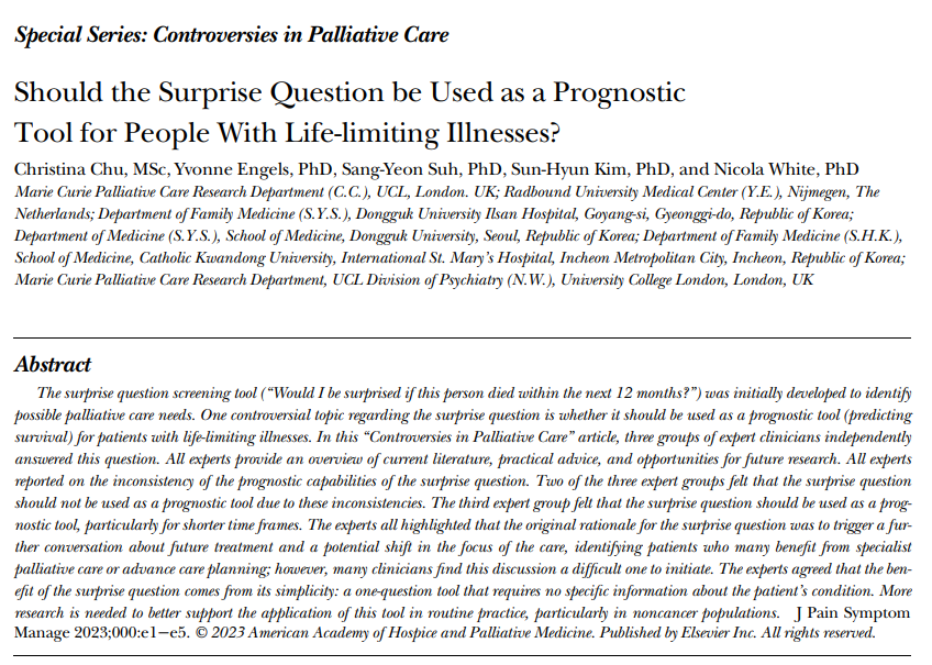 I really enjoyed co-ordinating this paper. Should the Surprise Question be used as a prognostic tool? Read the international considerations of Christina Chu, @y_engels, Sang-Yeon Suh, and Sun-Hyun Kim authors.elsevier.com/a/1hCRv39K9yt2… @JPSMjournal #controversiesinpalliativecare