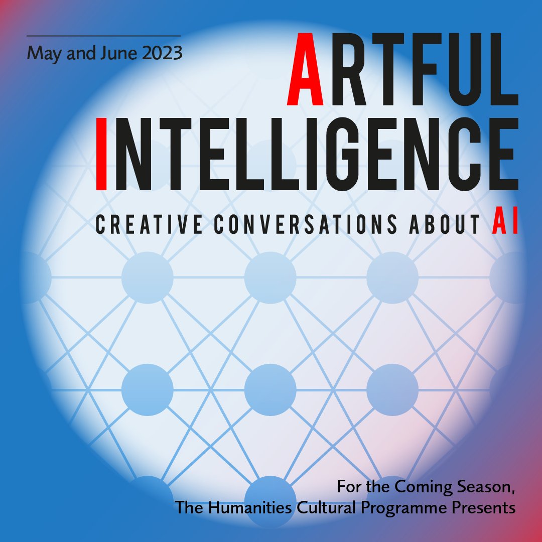 The Artful Intelligence Season 
Humanities Cultural Programme
 <a href="/EthicsInAI/">The Institute for Ethics in AI</a> <a href="/TORCHOxford/">TORCH Oxford</a> <a href="/UniofOxford/">University of Oxford</a> <a href="/OxUniStudents/">Oxford Students</a> 
Great events throughout June
<a href="/estellatse/">Estella Tse</a> <a href="/FusionArtsOx/">Fusion Arts</a> <a href="/ExperienceOx/">Experience Oxfordshire</a> <a href="/OxHumanities/">Humanities Division</a> <a href="/ShapingDestinyx/">Shaping Destiny</a> <a href="/oxsocsci/">OxfordSocialSciences</a> <a href="/sundancefest/">Sundance Film Festival</a> <a href="/TheRSC/">The RSC</a>

torch.ox.ac.uk/event/the-arti…