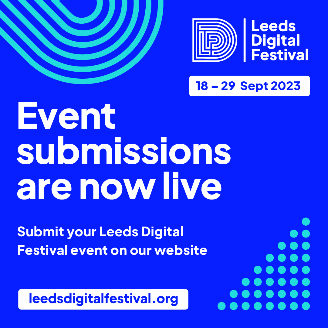 We're back, and the floor is yours 🌟 Event submissions are now open for Leeds Digital Festival! Fancy hosting an event at #LDF2023? Head over to our website to check out the submissions form and download our Event Organiser's Guide 🚀 leedsdigitalfestival.org/host-an-event/