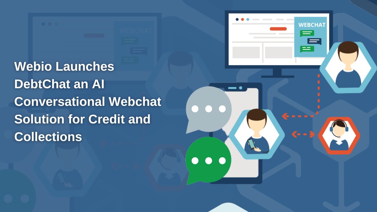 webioHQ's tweet image. 📢 We’ve got some news! Today is the launch of DebtChat, our AI-enhanced conversational webchat for credit and collections customer engagement. Learn more: zurl.co/9cW9  
#Webio #DebtChat #conversationalAI #digitaldebtcollection  #debtcollection #webchat