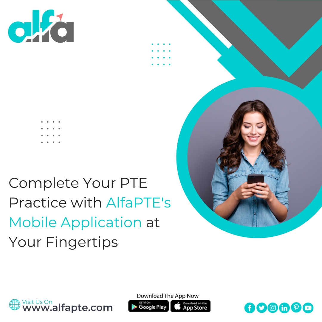 Complete Your #PTEPractice with #AlfaPTE's Mobile Application at Your Fingertips

📳 Play Store @ cutt.ly/gIvRM6G
📳 App Store @ apple.co/3AR036U
💻 Check @ cutt.ly/iwqVbNCM
📲Chat with us on WhatsApp: +61 470 260 221

#PTEExamPreparation #PTEMockTest