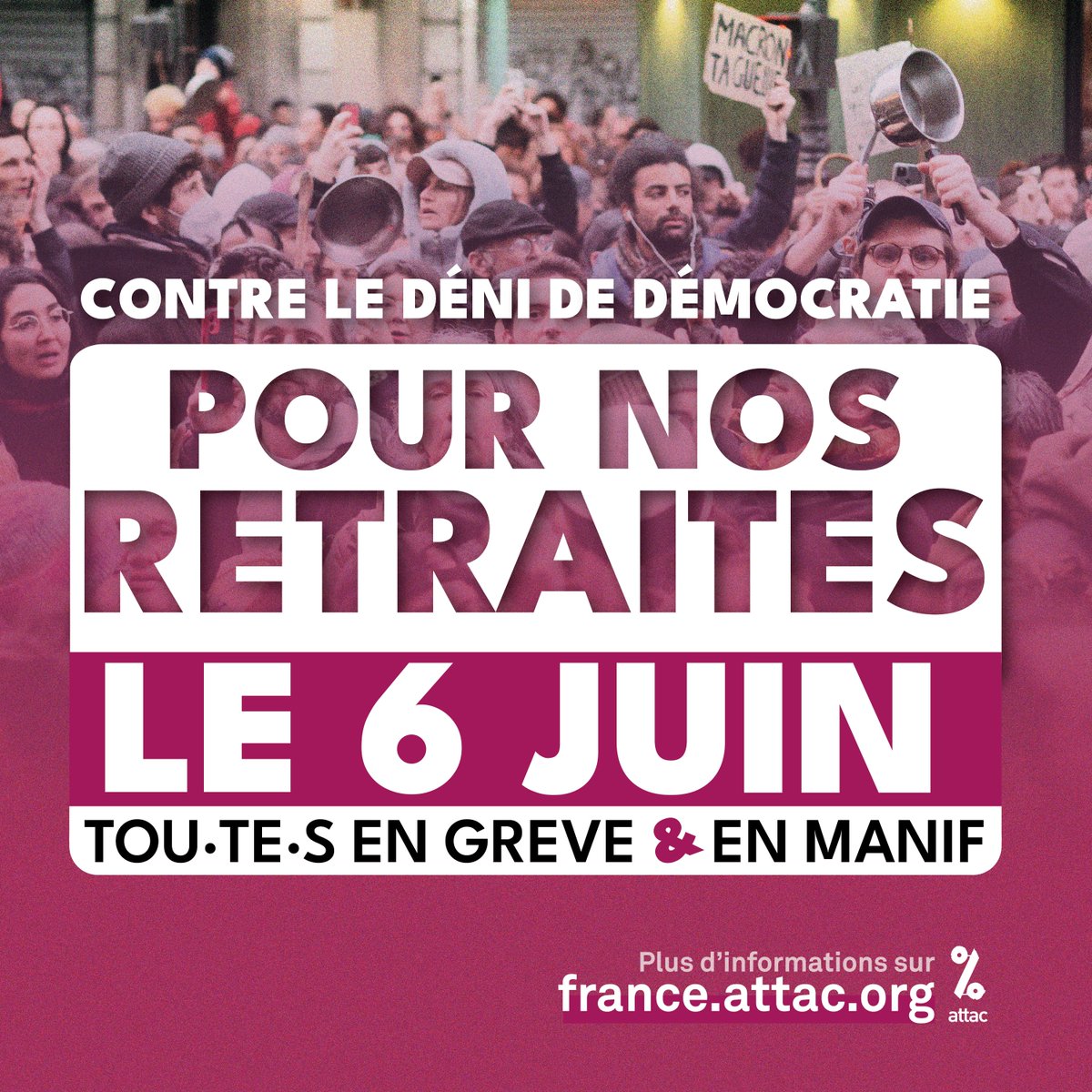 attac_fr's tweet image. Nous sommes toujours une large majorité à nous opposer à cette réforme injuste et injustifiée, pour la démocratie, elle doit être retirée. 

Mobilisons-nous massivement aujourd'hui, pour dire #NonALaReformeDesRetraites et au déni de démocratie de la macronie. #Manif6Juin
