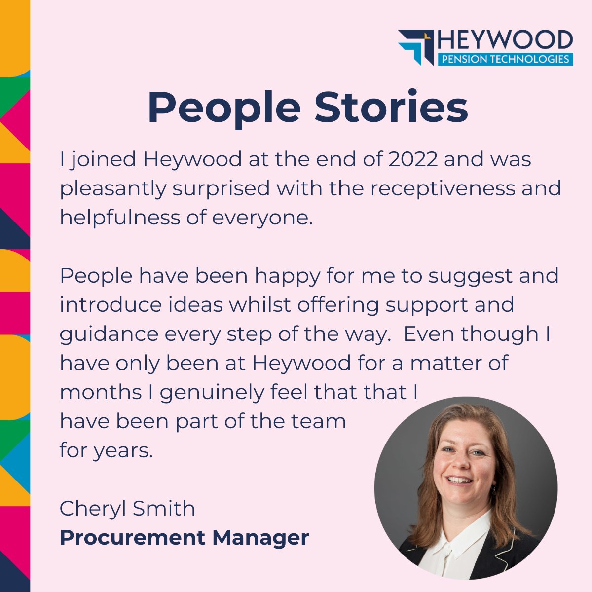 "Even though I have only been at Heywood for a matter of months I genuinely feel that that I have been part of the team for years.”

We are proud to have an open culture that encourages innovation and celebrates autonomy. Learn more, here: heywood.co.uk/careers