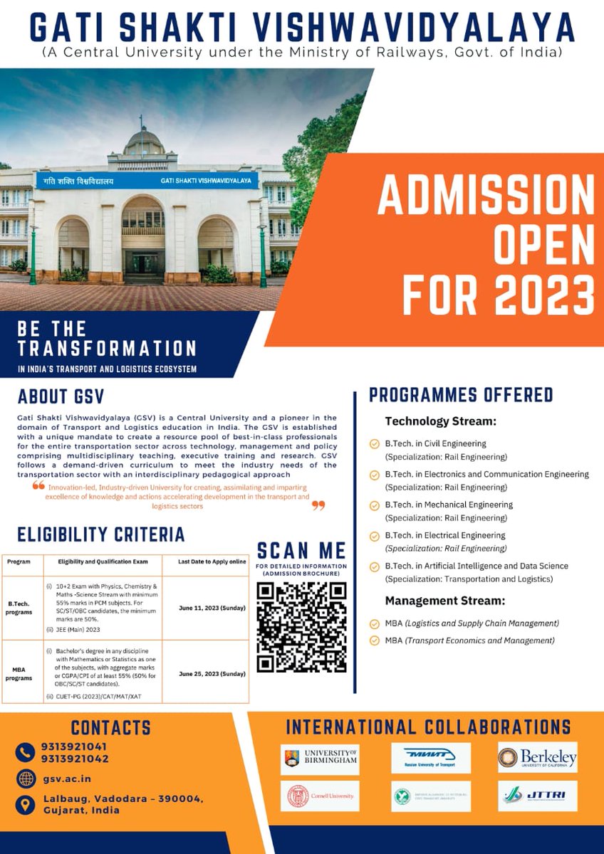 Admissions are now open for 2023 at Gati Shakti Vishwavidyalaya - a central university under the Ministry of Railways, GoI. 

Last Date to apply online: 
B. Tech: 11th June
MBA: 25th June

Scan QR code for more details.