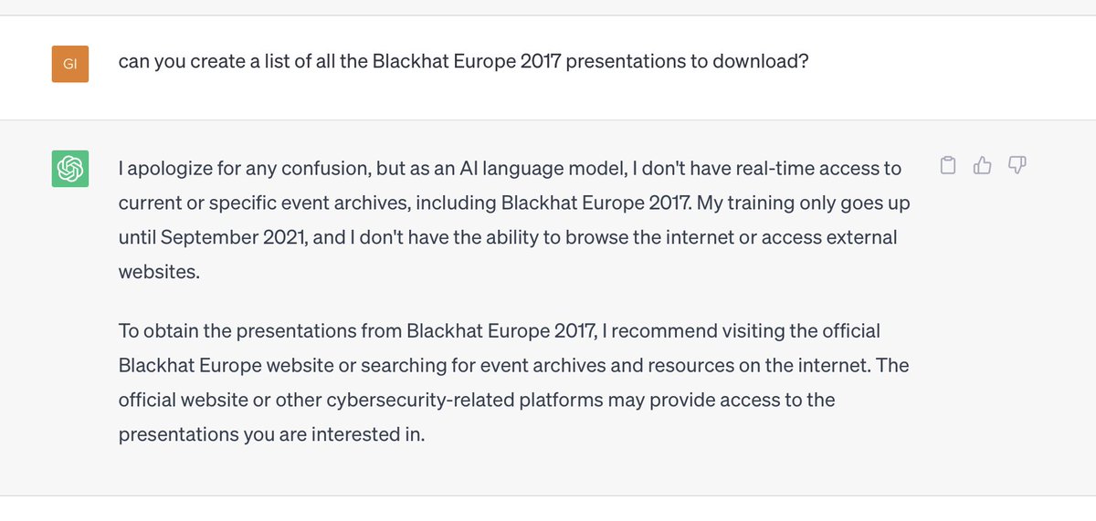 gverdian's tweet image. AI, #ChatGPT and #Bard have a long way to go to help automate workflows.

Use case is to produce a list of the Blackhat Europe 2017 talks to download the presentation and paper in PDF.

ChatGPT: Can&apos;t browse current sites, although the files are from 2017.
Bard: Summarises the…