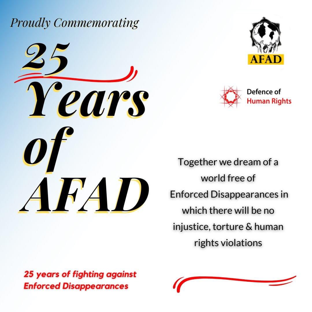 Proudly commemorating AFAD's silver jubilee of 25 years of fighting for truth, justice & against #EnforcedDisappearances 
#25yearanniversary
