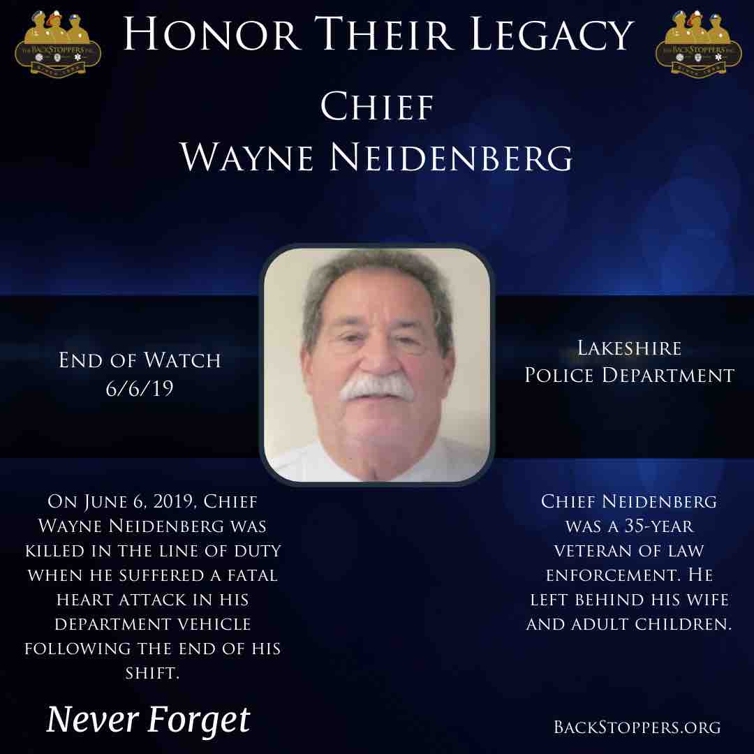 We will never forget Chief Wayne Neidenberg who made the ultimate sacrifice on June 6, 2019. Today we pay honor and respect to the life and memory of Chief Neidenberg. #NeverForget