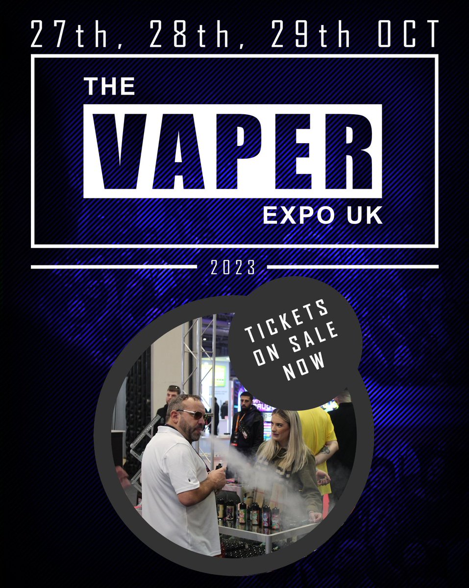 October 2023 Vaper Expo UK tickets now on sale!

27th - 29th October 2023 at the NEC, Birmingham.
Tickets can be booked until 1st July 2023 at our early bird discounted rate so make sure not to miss out!

Book your tickets today at vaperexpo.co.uk
MEMBER ticket details to