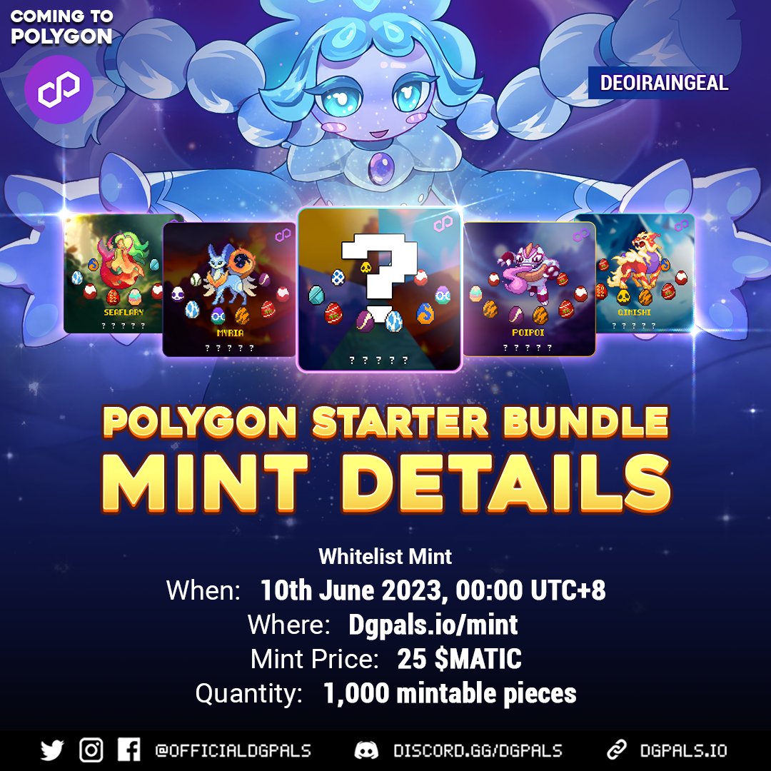 POLYGON STARTER BUNDLE MINT DETAILS  

Whitelist Mint 
When: 10 June 2023, 00:00 UTC+8 
Where: dgpals.io/mint
Mint price: 25 $MATIC 
Quantity: 1,000 mintable pieces  

More details below 👇:  

[1/8]