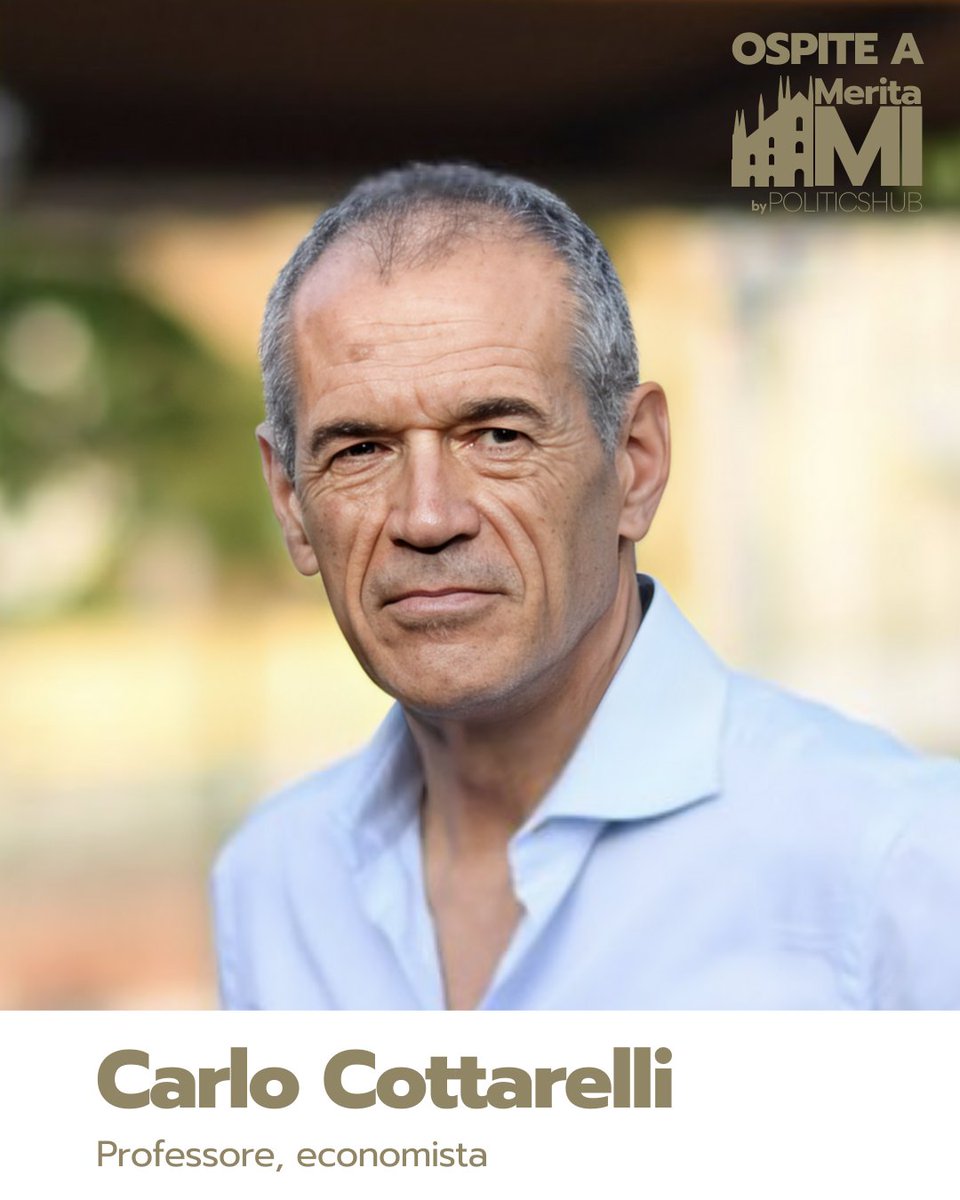 Ospite a MeritaMI, il più grande evento su giovani e merito a Milano: Carlo Cottarelli (<a href="/CottarelliCPI/">Carlo Cottarelli</a>)!
Ti aspettiamo venerdì 9 giugno, ore 21.00, all'Auditorium San Fedele. Iscriviti gratis: politicshub.it/event-details/…
#meritami #merito #giovani #scuola #università #lavoro #milano