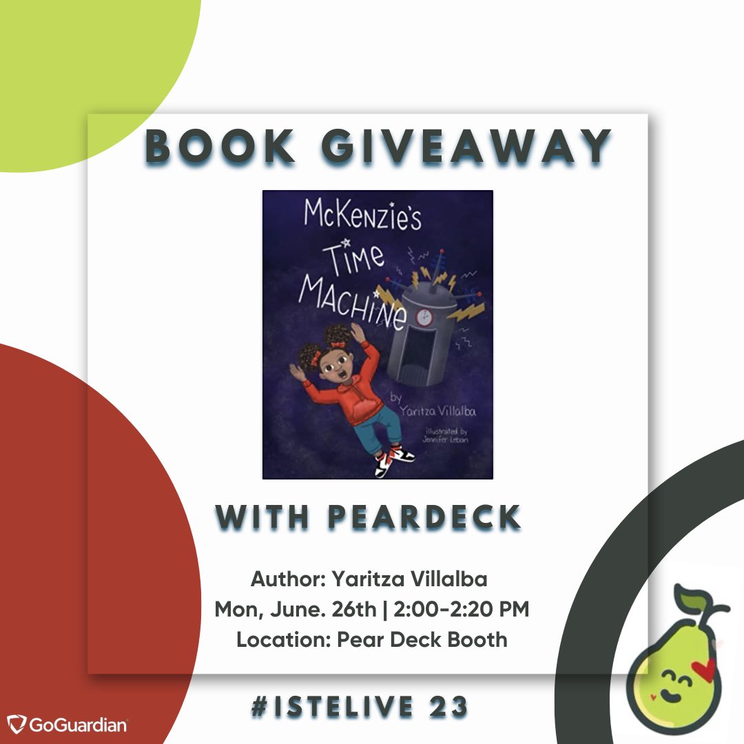 We’ve partnered with 🍐 @PearDeck | @goguardian for a Book Giveaway at #ISTELive 23🎉

📖“McKenzie’s Time Machine” 
🗓️ Monday, June 26th | 2 PM -2:20 PM 
📍@PearDeck/ @goguardian Booth 

📚Stop by and grab your copy, while supplies last! 

@ISTEofficial #CRSE
