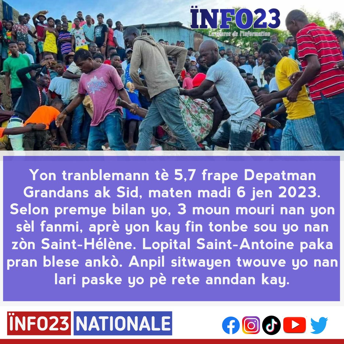 post_cosmos's tweet image. Yon tranblemann tè 5,7 frape Depatman Grandans ak Sid, maten madi 6 jen 2023. Selon premye bilan yo, 3 moun mouri nan yon sèl fanmi,

  #ïnfo23 #juno7 @LoopHaiti @vantbefinfo