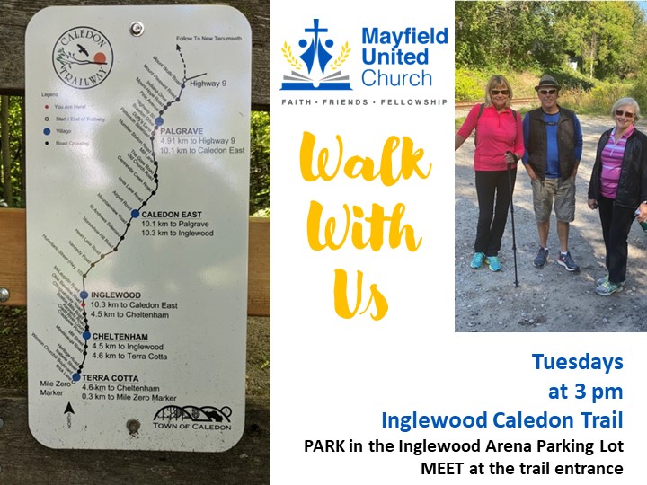 Come Walk with Us! Today at 3 p.m. Inglewood Caledon Trail. #Tuesday #TuesdayWalk #WalkWithUs #community 
#MayfieldUnitedChurch #church