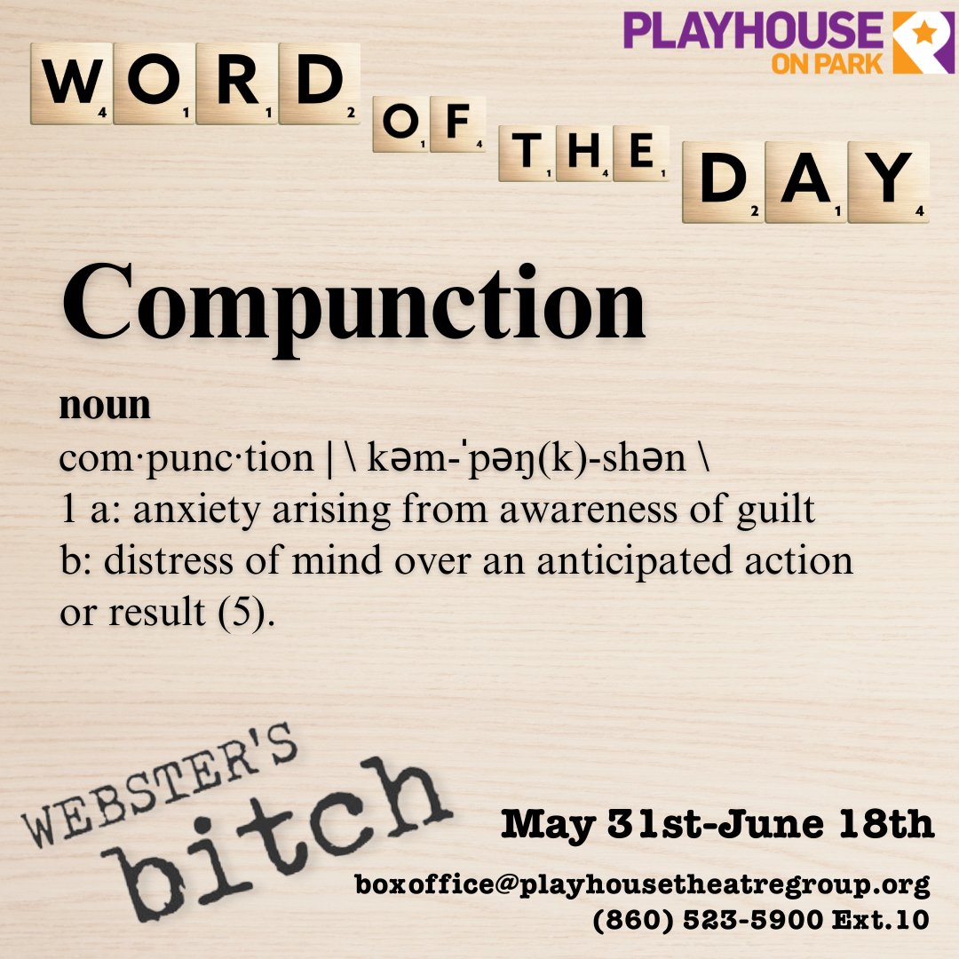 It's the Webster's Bitch word of the day!

There is a performance TODAY at 2:00pm. Come see us if you're looking for something to do!

For tickets, visit playhouseonpark.org or call (860) 523-5900 Ext.10

#webstersbitch #websters #playhouseonpark #professionaltheatre