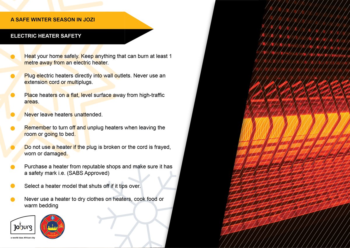 Jozi, let us keep warm and safe this winter season! If you are using a electric heater, here are some safety tips! #SaferJoburg