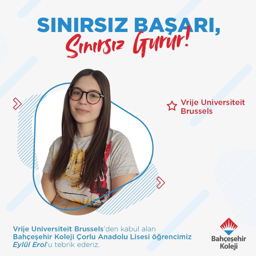 Vrije Universiteit Brussels 'den kabul alan Bahçeşehir Koleji Çorlu Anadolu Lisesi öğrencimiz Eylül Erol' u tebrik ederiz. ✨