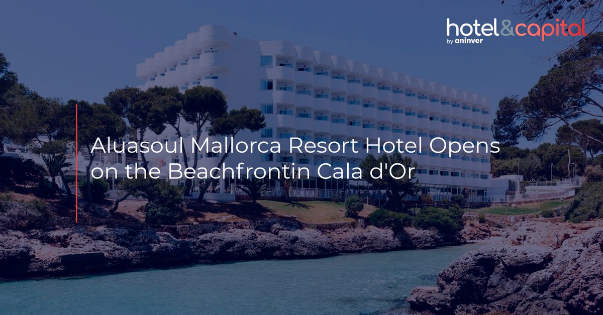Hotel Investment Partners (HIP), owned by funds managed by Blackstone, and Inclusive Collection, part of World of Hyatt, announced the opening of the AluaSoul Mallorca Resort in Cala d'Or, Mallorca, Spain.

Read more on the Hotel &amp; Capital: hotelandcapital.com/aluasoul-mallo…