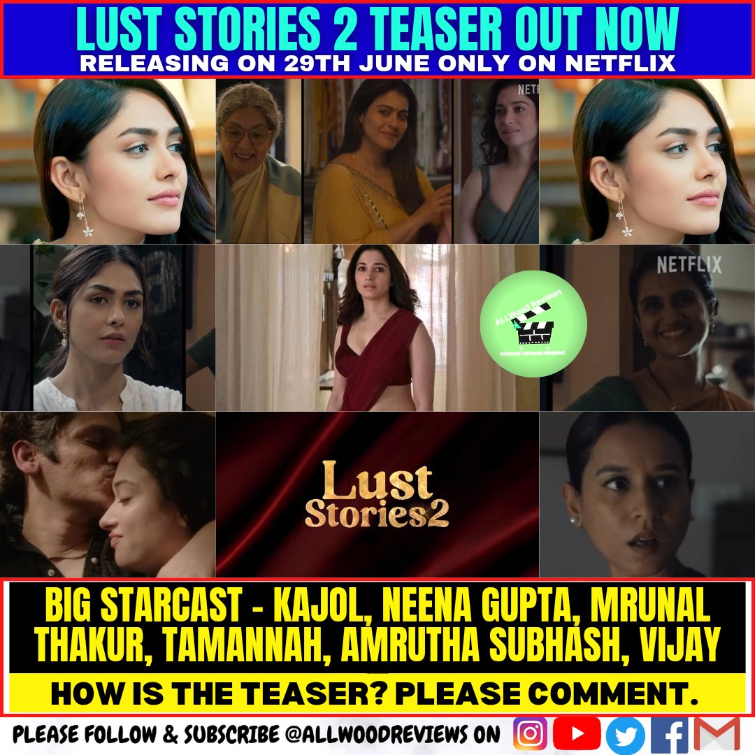 #LustStories2 Teaser out..!!

Releasing on 29th June only on #Netflix

Starring : #Kajol, #MrunalThakur, #NeenaGupta, #TamannaahBhatia, #AmrutaSubhash, #VijayVarma

#LustStories2OnNetflix #Netflix