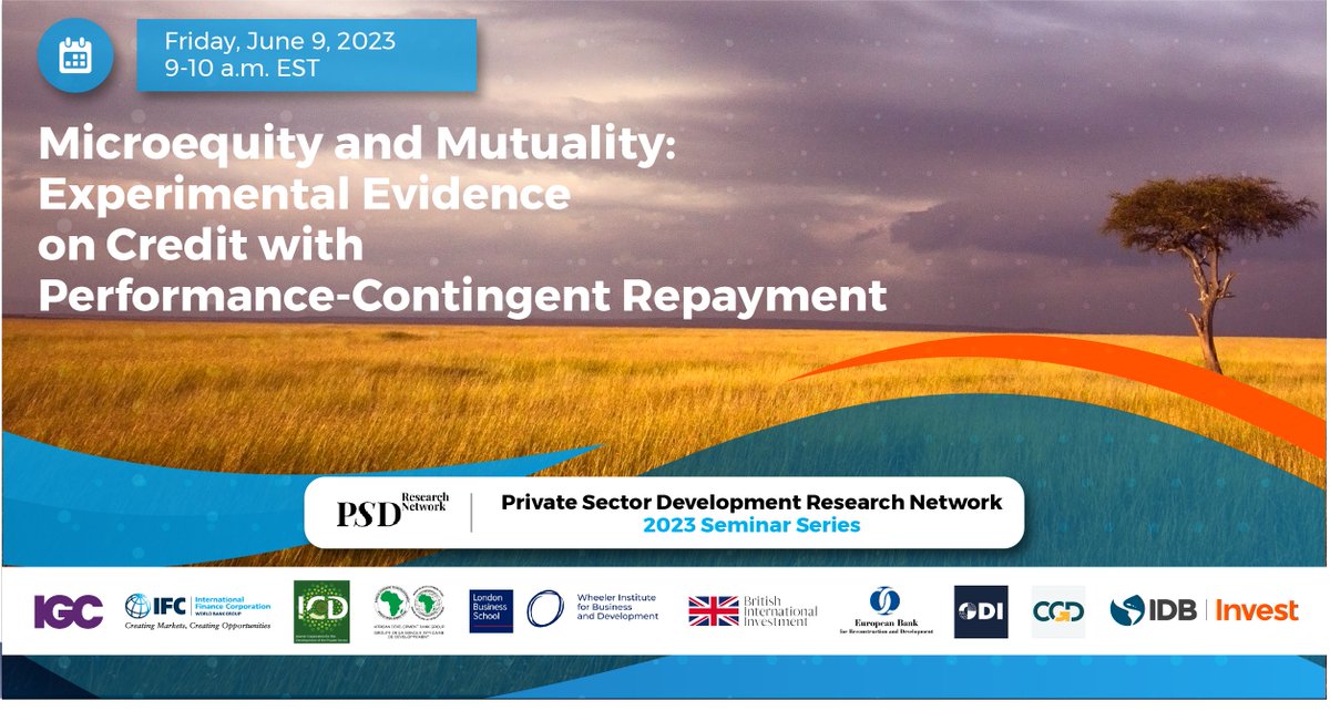 Join us for the next #PSDRN seminar hosted by
@EBRD with @simonrquinn and @michellebrock5 : A presentation of one of the 1st field experiments of a performance-contingent microfinance contract in Kenya. 🔗 Details and link to join here: lnkd.in/eCqieaM2