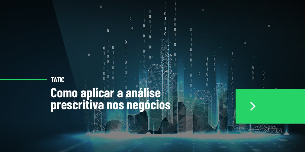 taticbr's tweet photo. A análise prescritiva coloca a inteligência artificial a serviço da geração de conhecimento exponencial, e isso vai potencializar a tomada de decisões estratégicas na sua empresa. Saiba como no artigo do Blog Tatic! https://t.co/yHYpd9CMb1 https://t.co/wUYXK6pRLT