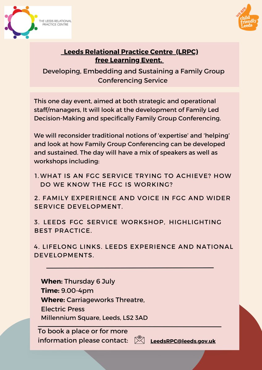 LRPC's next free learning event focusing on #FamilyGroupConfrence
#FGC and #FamilyLedDecisionMaking

For more information or to book your place please see the attached flyer.
