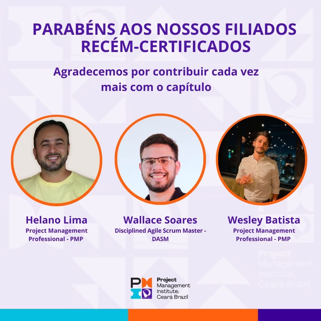 Parabéns aos filiados do PMI-CE por conquistarem recentemente suas certificações! 🎓

Receber uma certificação do PMI (Project Management Institute) é um testemunho do seu conhecimento, habilidades e comprometimento com a excelência em gerenciamento de projetos.