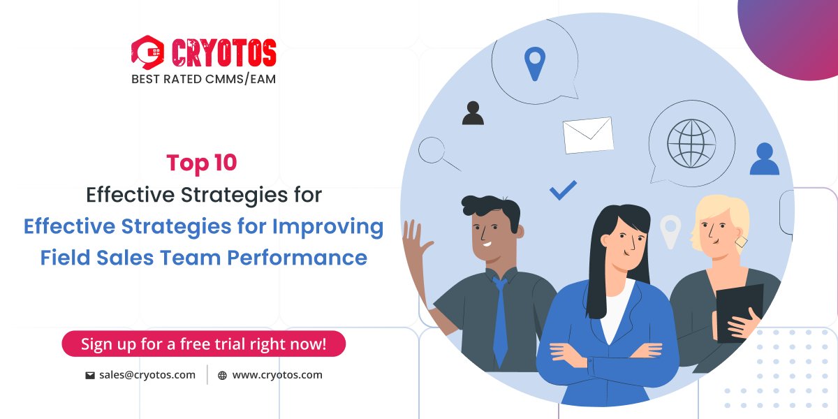 @cryotos lnkd.in/giupKtYU Top 10 Effective Strategies for Improving Field Sales Team Performance.

#fieldservice #fieldservicemanagement #fieldsalesteams #improveproductivity #businessexcellence #gpstracking #fieldservicetechnician #fieldservicesoftware