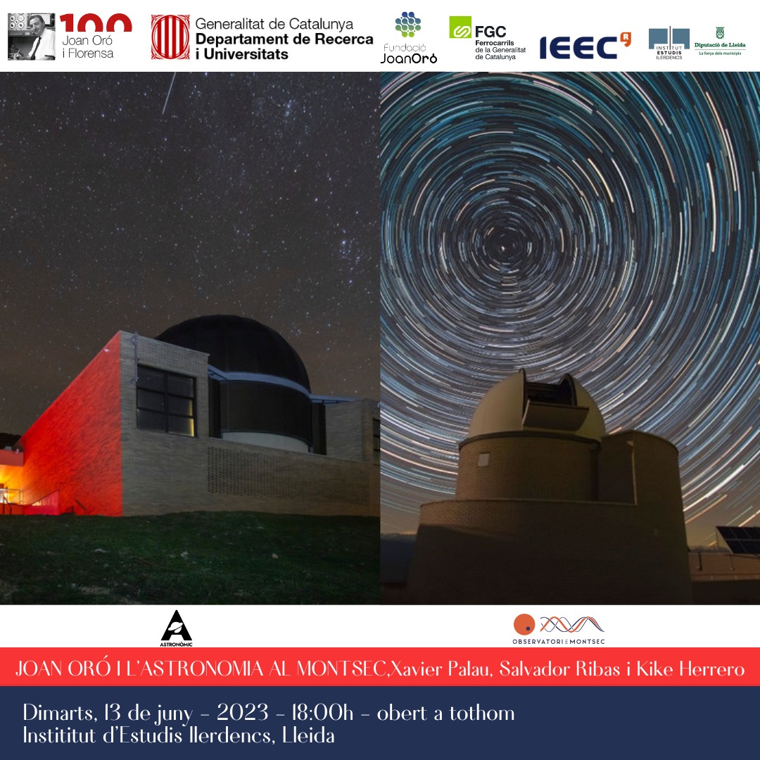 🔴Joan Oró i l’astronomia al Montsec
📅  Dimarts, 13 de juny
🕕 18 h
📍Aula Magna IEI
#ieilleida #anyJoanOró