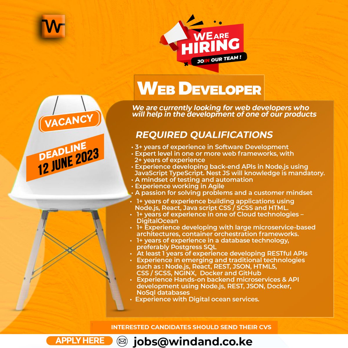 WindandKE's tweet image. We&apos;re hiring Backend Web Developers. 

Interested candidates should apply to jobs@windand.co.ke

Deadline for application is 12th-June-2023

#WindandKE #GrowWithTech #ikokazike