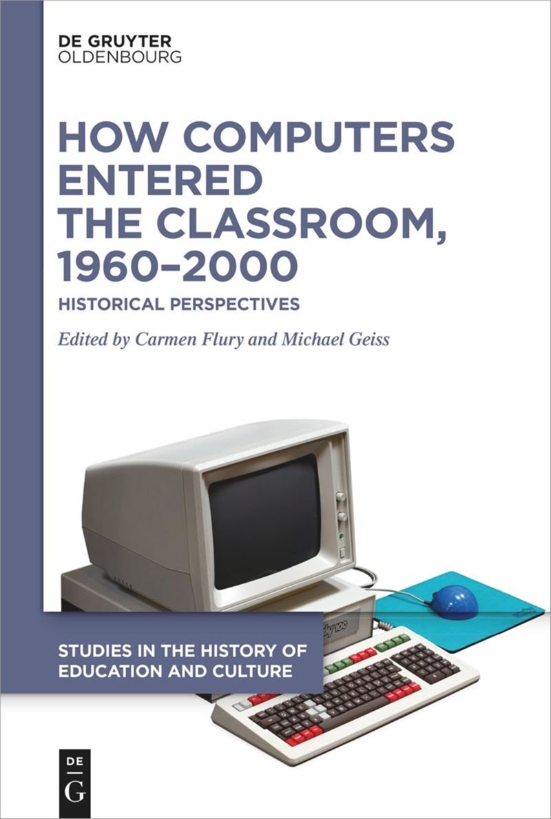 Delighted to announce the publication of our new open-access volume, 'How Computers Entered the Classroom, 1960-2000,' co-edited by yours truly and the brilliant @carmen_flury. Dive into the captivating history of computerization in European education. degruyter.com/document/doi/1…