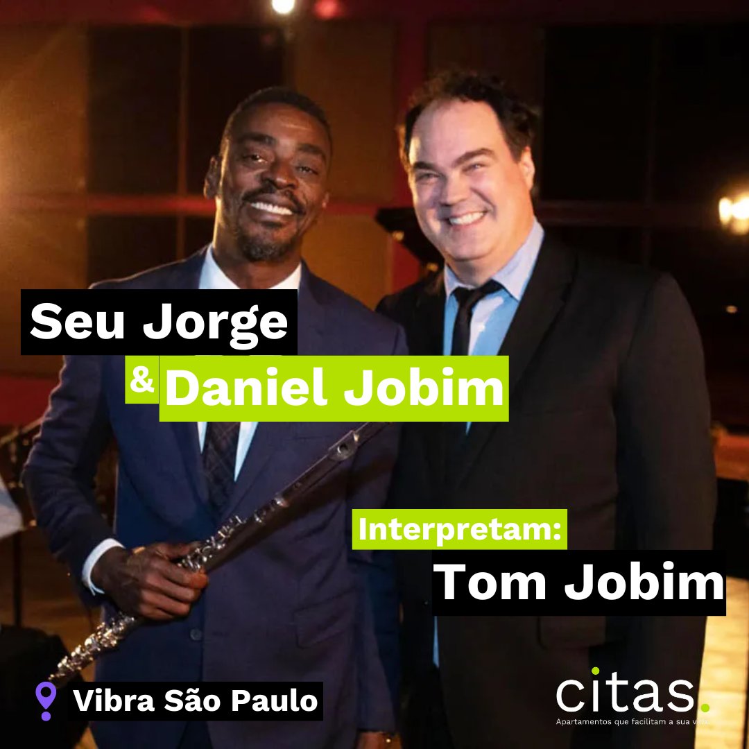 citas_sp's tweet image. Uma noite mágica de música e poesia! Seu Jorge e Daniel Jobim se unem para homenagear o eterno Tom Jobim. Prepare-se para uma viagem pelos clássicos do cancioneiro brasileiro, com interpretações únicas e emocionantes. Imperdível! 

#tomjobim #seujorge #danieljobim #bossanova