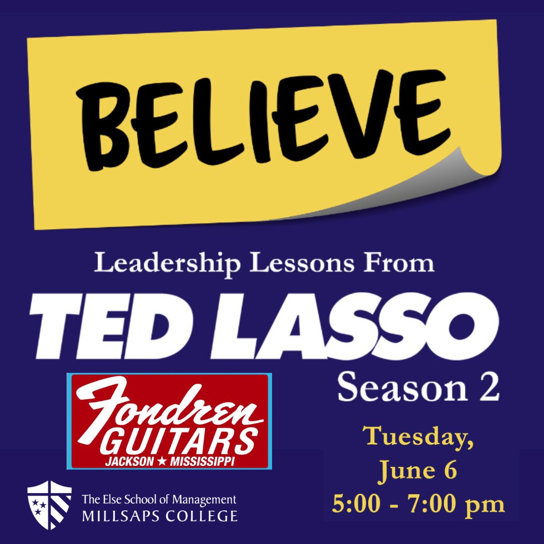 Join us TONIGHT for Leadership Lessons from Ted Lasso (Season 2), 5:00 - 7:00 PM at Fondren Guitars! 

RSVP at 1l.ink/5VZZPNF

#Millsaps #ElseSchool  #MillsapsMBA  #MillsapsMAcc #LeadershipLessons #TedLasso