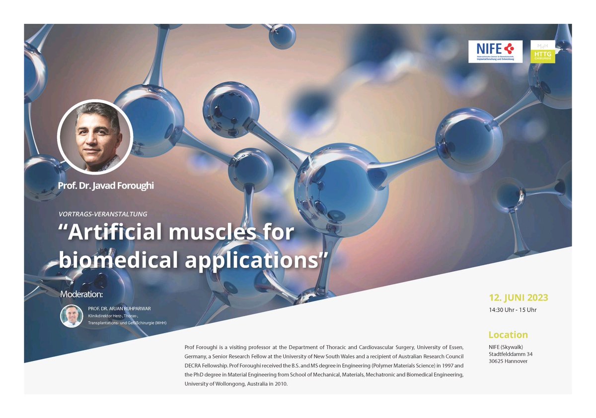 We are looking forward to hosting <a href="/JForoughi/">Prof. Javad Foroughi</a> Javad Foroughi at the NIFE-Institute/Hannover Medical School on 12th June!

"Artificial muscles for biomedical applications"

#mhh #hannover #artificial 
<a href="/ruhparwar/">Arjang Ruhparwar</a>
<a href="/AWeymannMD/">Ale𝕏ander Weymann</a>
<a href="/BSchmack_MD/">Bastian Schmack</a>