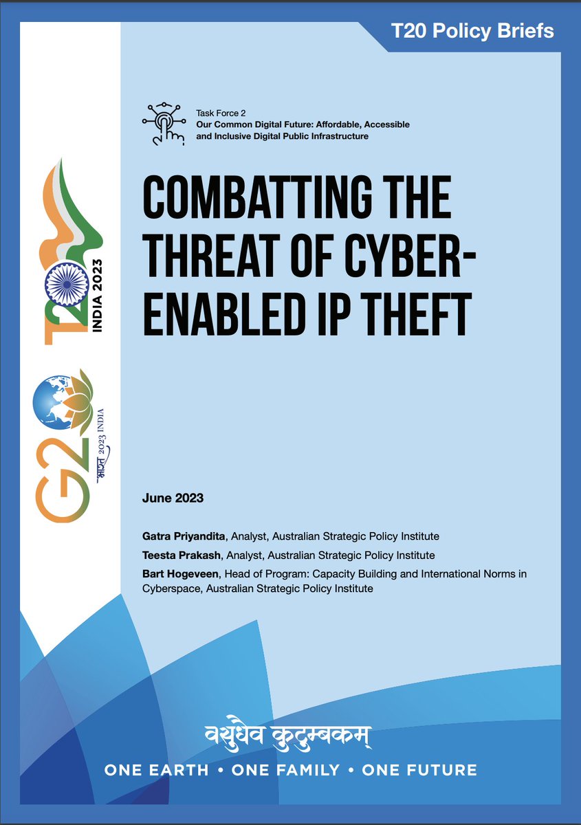 Combatting the Threat of #Cyber-Enabled #IP Theft Read the @T20org Policy Brief by @GPriyandita, @Teesta_P, Bart Hogeveen. 👉 tinyurl.com/2v54zpcm #G20India @g20org