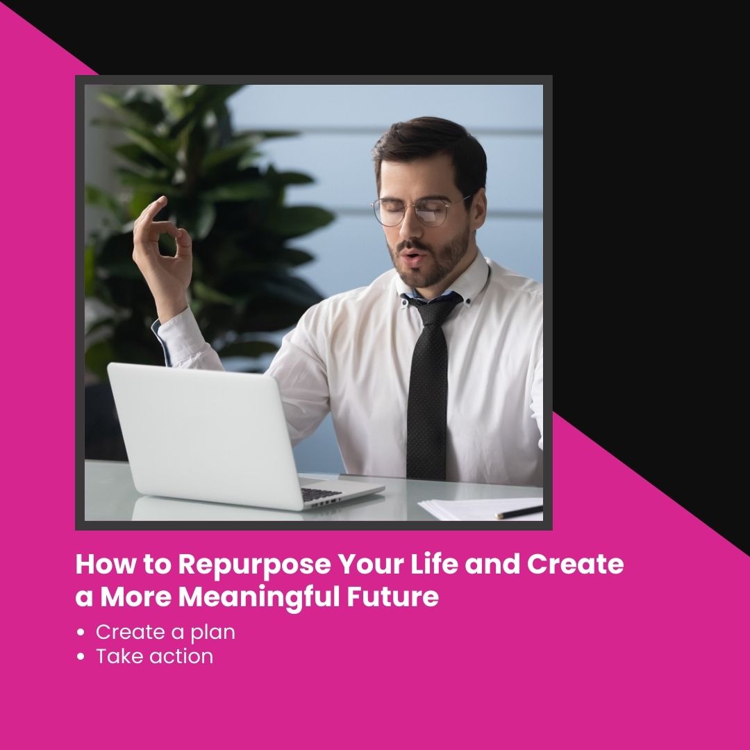 How to Repurpose Your Life and Create a More Meaningful Future
Create a plan
Take action

#onlinerelationshipcoaching #certifiedtraumacoach #goddesscoaching #oneononecoaching
#onlineconfidencecoaching #onlinelovecoaching #certifiedrelationshipcoach