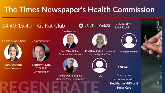Delighted to have #TimesHealthCommission taking evidence at #BigTentYork23 🎪17/6 York Join @RSylvesterTimes @ConfedMatthew @Nimbuscare1 @ProfKEPickett @healthwatchyork to talk about your own experiences of healthcare Tickets FREE but must be registered eventbrite.co.uk/e/the-radix-bi…