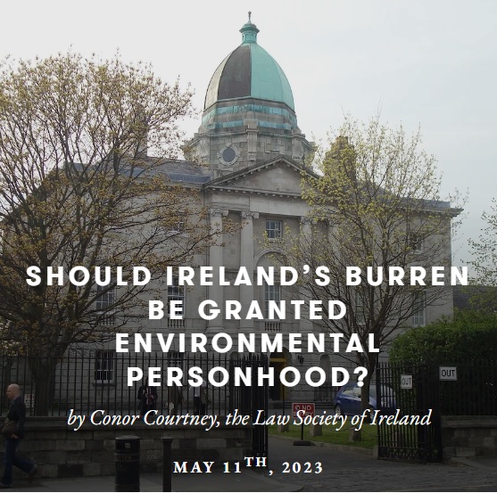 The @IrelandYre commended entry from Conor Courtney from @LawSocIreland examines whether regions such as the Burren  should be designated with ‘Environmental personhood' 
yreireland.exposure.co/should-ireland…
