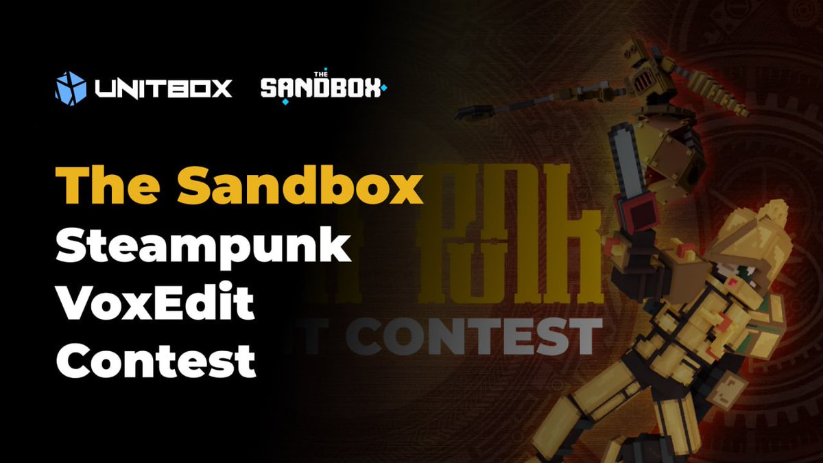 🔮The #Sandbox has launched the #Steampunk #VoxEdit design #contest. This competition intends to usher in the creativity of Voxels into the use of steam and gears. The team wants participants to reimagine the past and combine it with elements of the future.