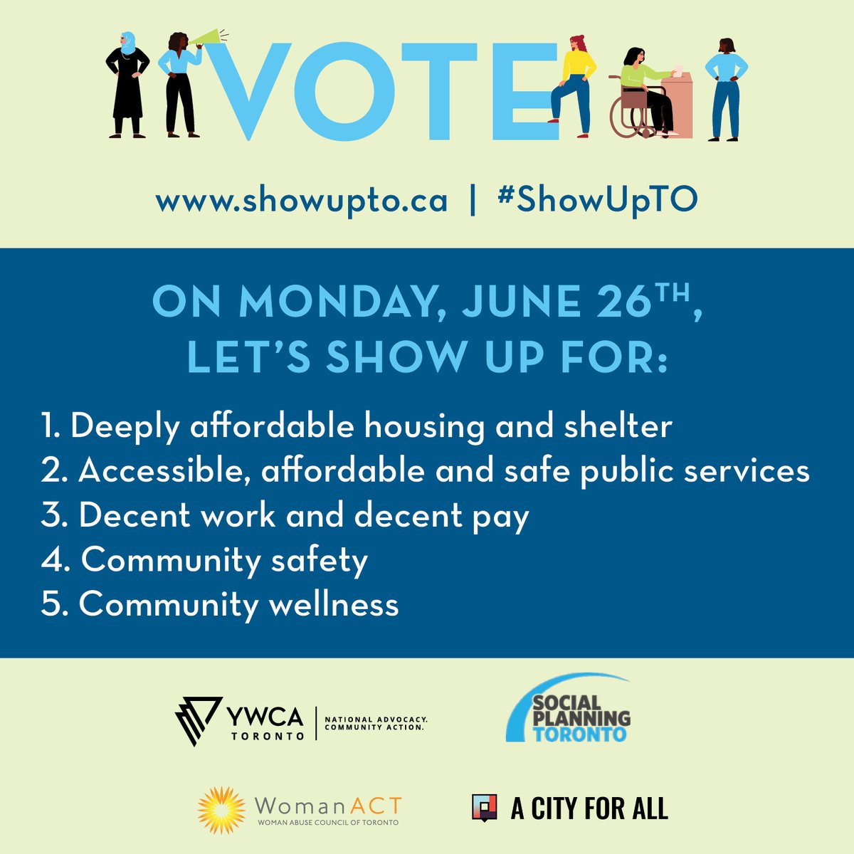 YWCA Toronto (@ywcatoronto) on Twitter photo This municipal election we are joined by more than 45 organizations in calling on all mayoral candidates to prioritize gender equity & invest in poverty & violence reduction. #ShowUpTo #TOElxn
Will you join us? Pledge to show up for a better #Toronto 👇
showupto.ca This municipal election we are joined by more than 45 organizations in calling on all mayoral candidates to prioritize gender equity & invest in poverty & violence reduction. #ShowUpTo #TOElxn
Will you join us? Pledge to show up for a better #Toronto 👇
showupto.ca