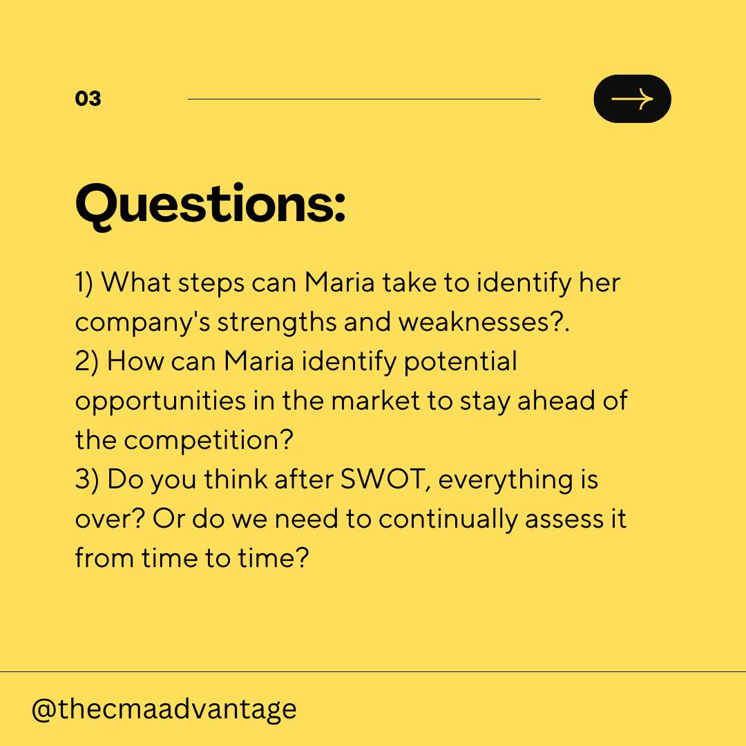 Here We are with part 2 of SWOT analysis as promised... answers for this case study will be out on Thursday... Till then stay tuned..!
#CMA
#CaseStudies
#FinancialAnalysis
#StrategicManagement
#CostAccounting
#PerformanceManagement
#DecisionMaking
#FinancialManagement
#CMAExam