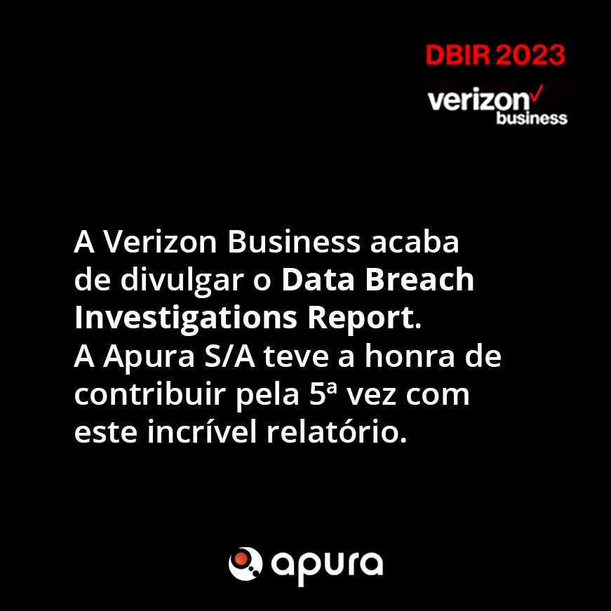 A @VerizonBusiness acaba de divulgar o Data Breach Investigations Report #DBIR. A Apura S/A é a única empresa brasileira a participar deste relatório, que traz as mais recentes informações na área de segurança cibernética. verizon.com/business/resou…