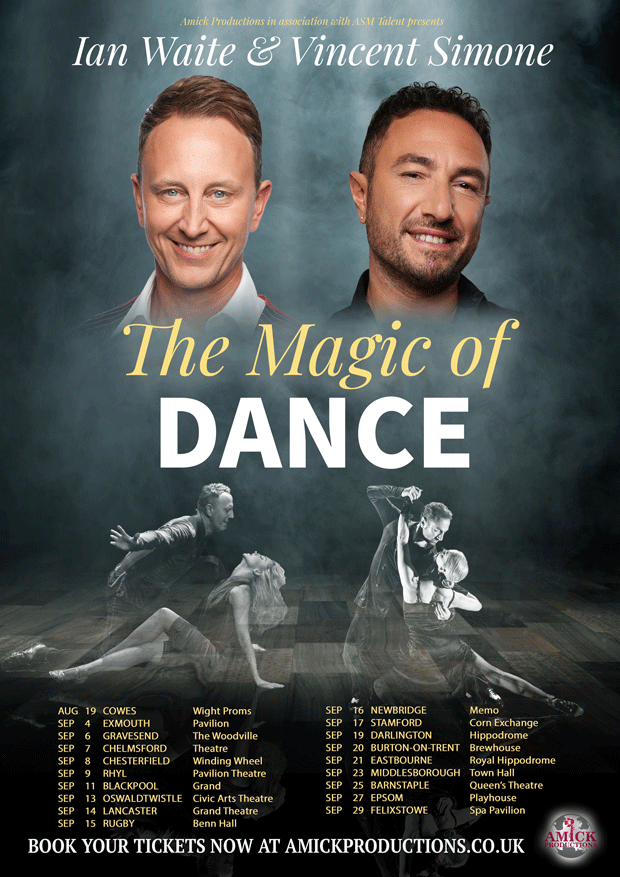 NEW TOUR ANNOUNCEMENT!! TICKETS - amickproductions.co.uk/the-magic-of-d……Join @bbcstrictly stars @ianwaite & @vincentsimone for ‘The Magic of Dance’, born out of the special chemistry of their many years of friendship, dancing adventures and love of performing. @bbcstrictlyspy